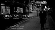 Película: Open My Eyes (2015) | abandomoviez.net