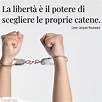 Le frasi sull'indipendenza & la libertà di essere se stessi - TrovaFrasi