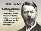 FLAYLOSOFIA: MAX WEBER (1864-1920)