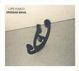 Lupe Fiasco - Drogas Wave | Releases | Discogs
