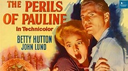 The Perils of Pauline (1947) | Full Movie | Betty Hutton, John Lund ...