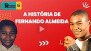 A História de Fernando Almeida - YouTube