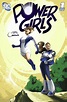 RELAUNCHED: POWER GIRLS #1 by Caanan Grall