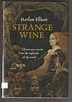 Strange Wine: Fifteen new stories from the nightside of the world ...