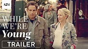 While We're Young | Official Trailer HD | A24 - YouTube