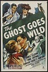 The Ghost Goes Wild (1947) - IMDb
