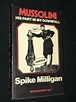 Biographies & Memoirs - MUSSOLINI HIS PART IN MY DOWNFALL BY SPIKE ...