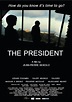 Le président (2013) - FilmAffinity