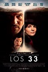 El póster oficial de la película de "Los 33"