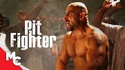 Pit Fighter | Full Action Movie ctm magazine – CTM MAGAZINE