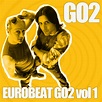 Eurobeat Go2 Vol. 1 | Eurobeat Wiki | Fandom
