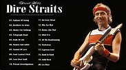 Dire Straits Best Album Collection Dire Straits Greatest Hits Full ...