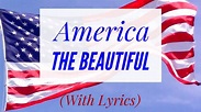 America The Beautiful (with lyrics) - YouTube