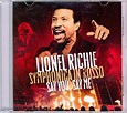 Lionel Richie – Say You, Say Me (Symphonica In Rosso) (2008, CDr) - Discogs