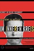 Im inneren Kreis | Film, Trailer, Kritik