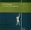 A Carta De Atenas - Le Corbusier - Traça Livraria e Sebo