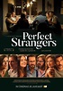 [Movie Review] Perfect Strangers (2016) : How "We know each other so ...