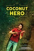 Coconut Hero (2015) par Florian Cossen