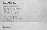 Rockin' The Boat Poem by C.J. Heck - Poem Hunter