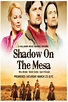Película: Shadow on the Mesa (2013) | abandomoviez.net