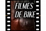 MAIS DE 30 FILMES DE BIKE - Guru Pedal Power
