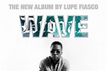 Lupe Fiasco Confirms 'Drogas Wave' Album Coming Soon - XXL
