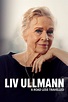 Watch Liv Ullmann: A Road Less Travelled Season 1 Streaming in ...