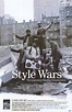 Style Wars Original R2003 U.S. Mini Movie Poster - Posteritati Movie ...