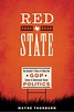 Red State; An Insider's Story of How the GOP Came to Dominate Texas ...