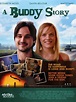 Poster zum Film A Buddy Story - Bild 1 auf 2 - FILMSTARTS.de