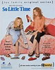 So Little Time (2001)