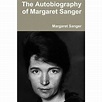 The Autobiography of Margaret Sanger (Paperback) - Walmart.com ...