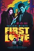 First Love (2019) | Film, Trailer, Kritik