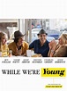 Prime Video: While We're Young