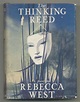 The Thinking Reed by WEST, Rebecca: Fine Hardcover (1936) | Between the ...