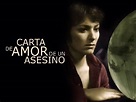 Carta de amor de un asesino Pictures - Rotten Tomatoes