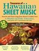 Treasures of Hawaiian Sheet Music: Favorite and Classic Songs from ...