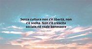 "Senza cultura non c’è libertà, non c’è scelta..." di Paolo Crepet