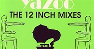 Lo Mejor de la Musica : Yazoo - The Classic Techno Mixes: Yazoo The 12 ...