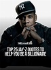 Top 25 Jay-Z Quotes To Help You Be A Billionaire