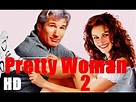 Pretty Woman 2 | Tráiler en Español [HD] - YouTube
