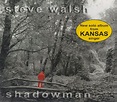 Steve Walsh - Shadowman (CD, Album) | Discogs