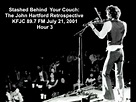 Hour 3 Stashed Behind Your Couch: The John Hartford Retrospective - YouTube