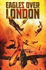‎Eagles Over London (1969) directed by Enzo G. Castellari • Reviews ...