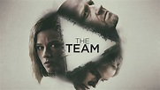 Watch The Team Full Series Online Free | MovieOrca
