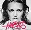 Tove Lo’s “Habits (Stay High)” Lyrics Meaning - Song Meanings and Facts