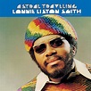 Lonnie Liston Smith Astral Traveling LP – Real Gone Music
