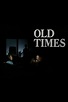 [Gratis Ver] Old Times 1975 Película Completa Online gratis en español ...