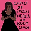 The Impact Social Media Causes On Body Image – The Tosa Compass