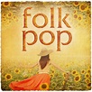 ‎Folk Pop by Various Artists on Apple Music